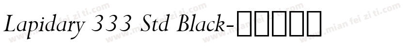 Lapidary 333 Std Black字体转换